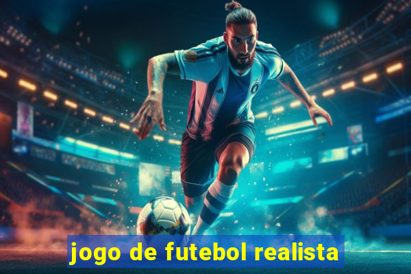 jogo de futebol realista